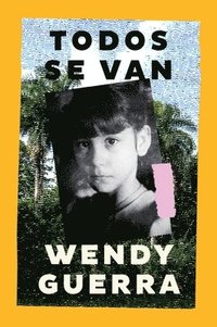 Everyone Leaves / Todos Se Van (Spanish Edition)