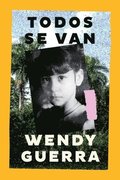 Everyone Leaves / Todos Se Van (Spanish Edition)