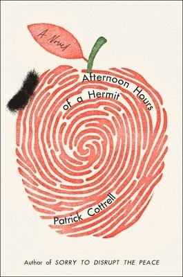 Patrick Cottrell - Afternoon Hours of a Hermit, Inbunden