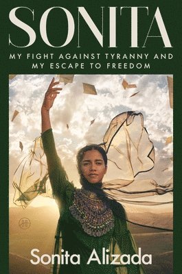 Sonita Alizada - Sonita, Inbunden