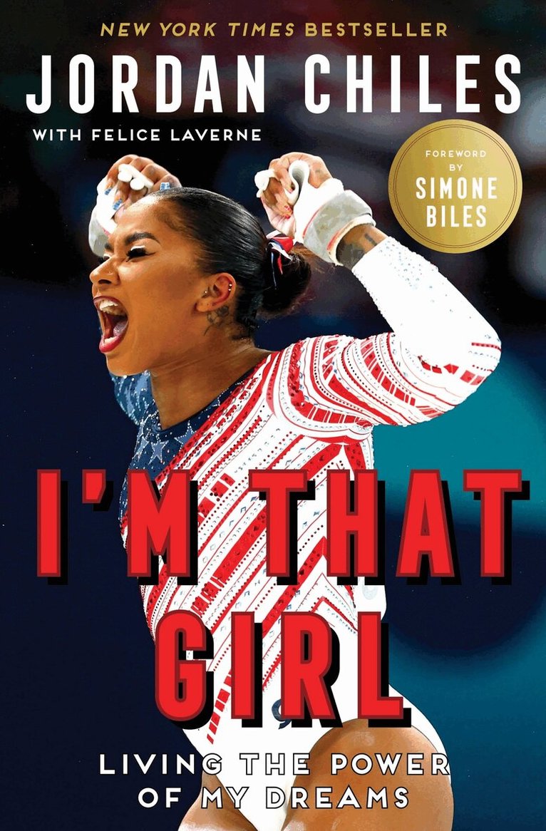 Jordan Chiles - I'm That Girl, Inbunden