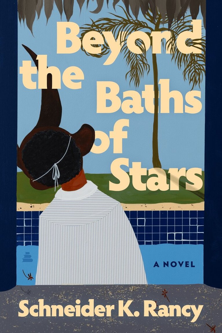 Schneider K. Rancy - Beyond the Baths of Stars, Häftad
