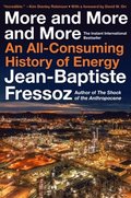More and More and More: An All-Consuming History of Energy