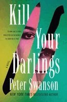 Peter Swanson - Kill Your Darlings, Häftad