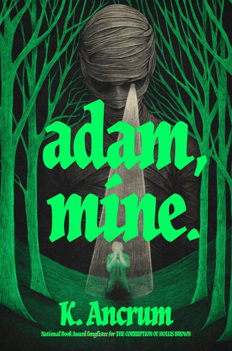 K. Ancrum - Adam, Mine., Inbunden