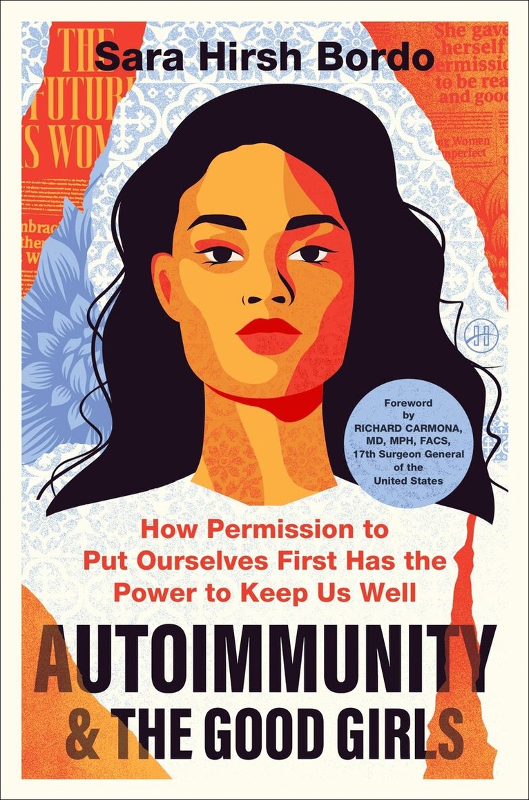 Autoimmunity and the Good Girls