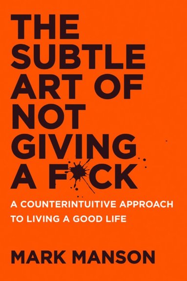 Subtle Art of Not Giving a F*ck UK av Mark Manson