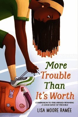 Lisa Moore Ramée - More Trouble Than It's Worth, Inbunden