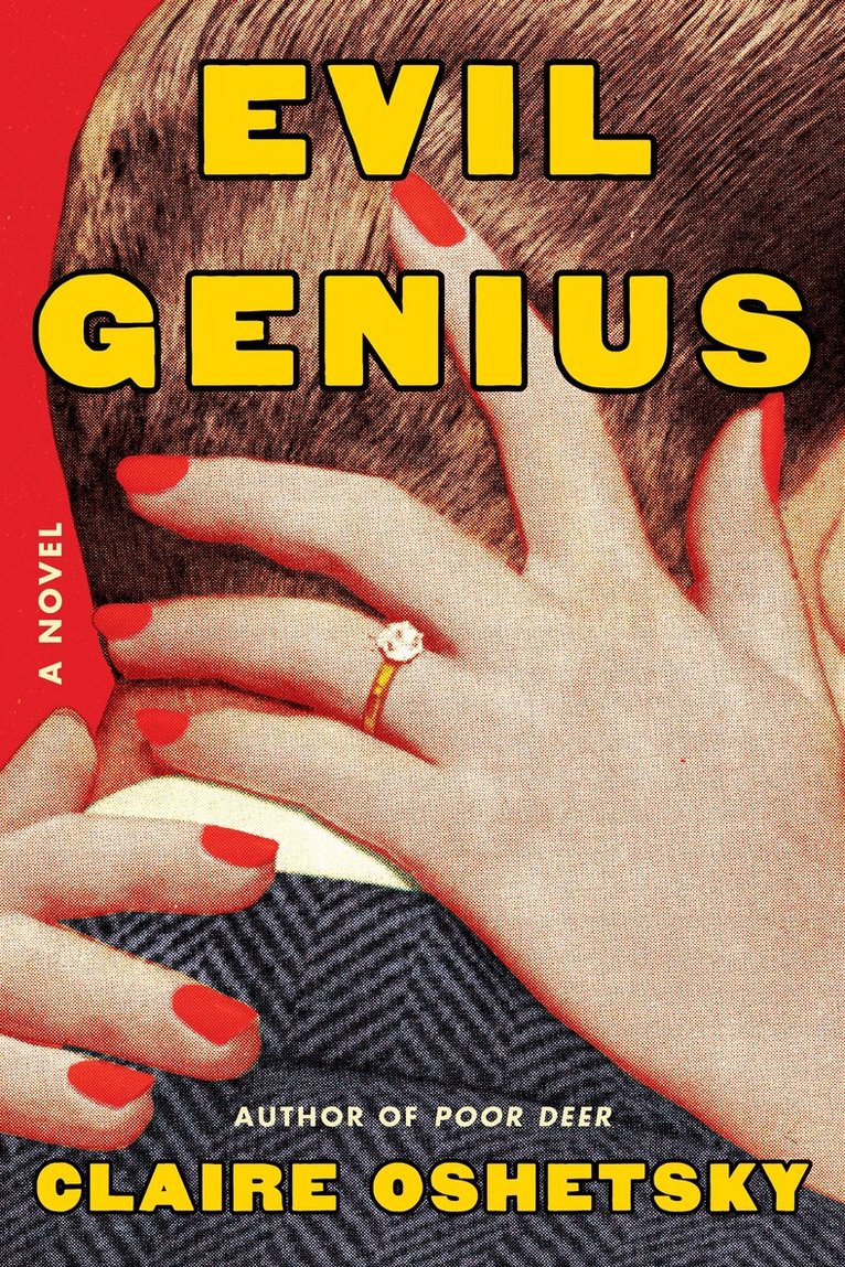 Claire Oshetsky - Evil Genius, Häftad. Tillgänglighet: Kommande
