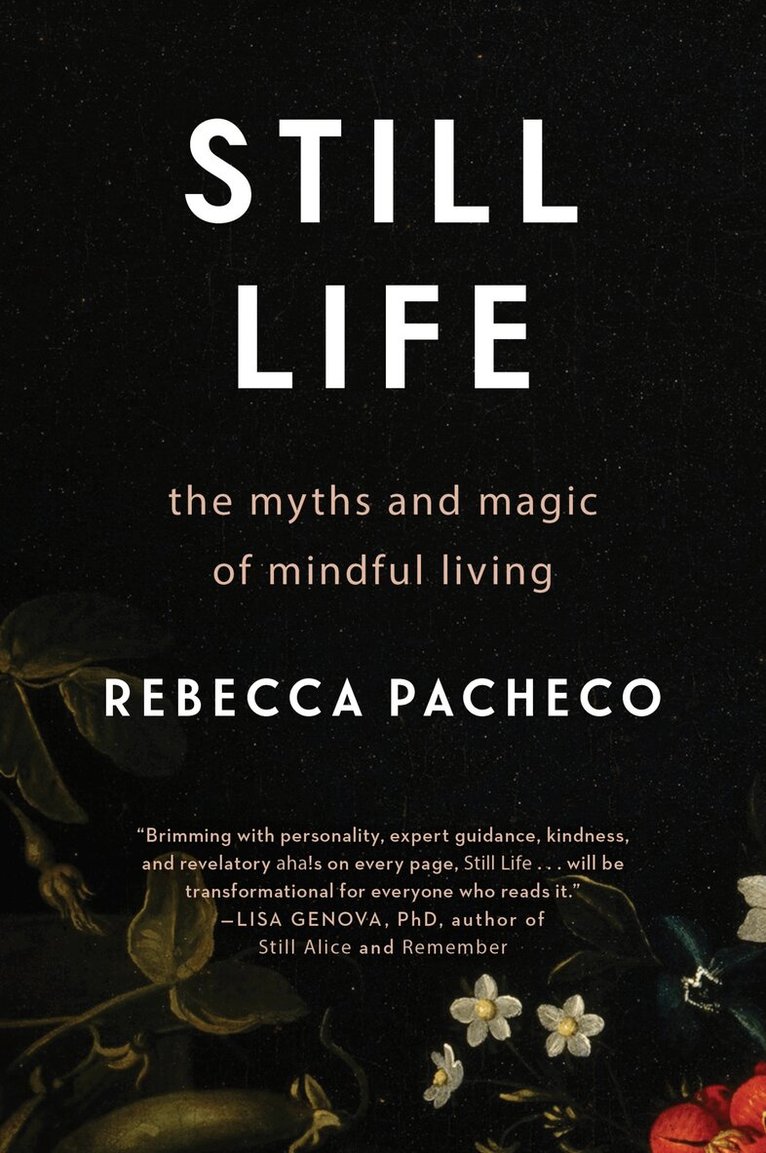 Rebecca Pacheco - Still Life, Häftad. Tillgänglighet: Lägg i varukorg