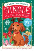 Jingle, All the Way Home: An Advent Countdown Story