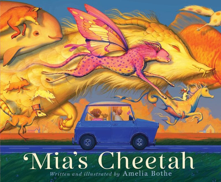 Amelia Bothe - Mia’s Cheetah, Inbunden