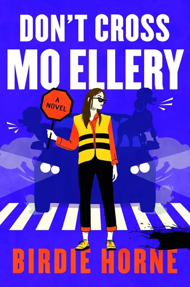Don't Cross Mo Ellery