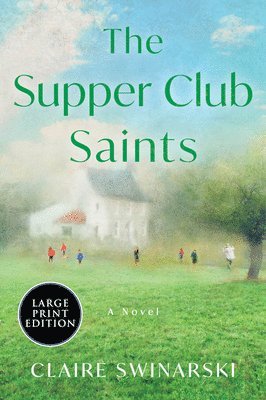 Claire Swinarski - The Supper Club Saints, Häftad