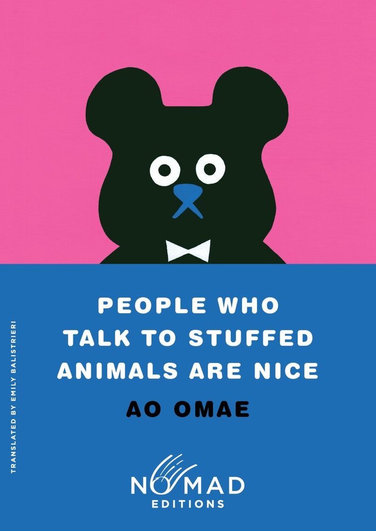 Ao Omae - People Who Talk to Stuffed Animals Are Nice (Nomad Edition), Häftad