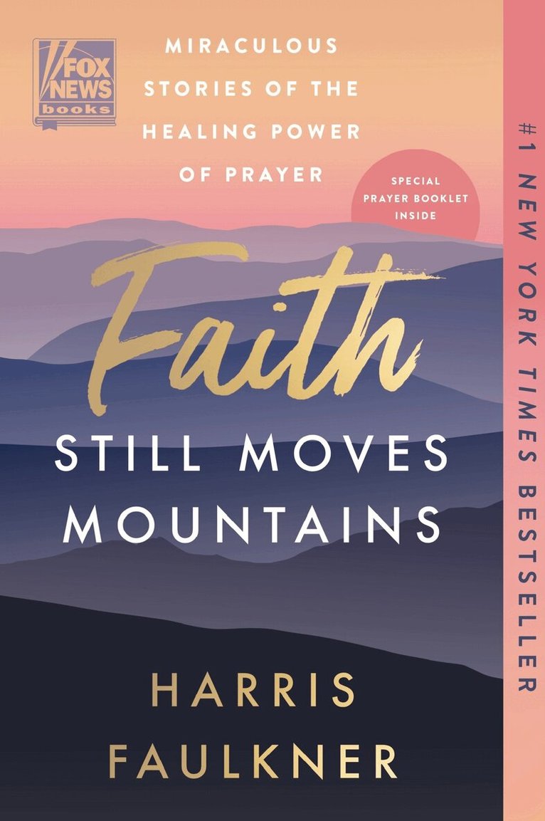 Harris Faulkner - Faith Still Moves Mountains, Häftad