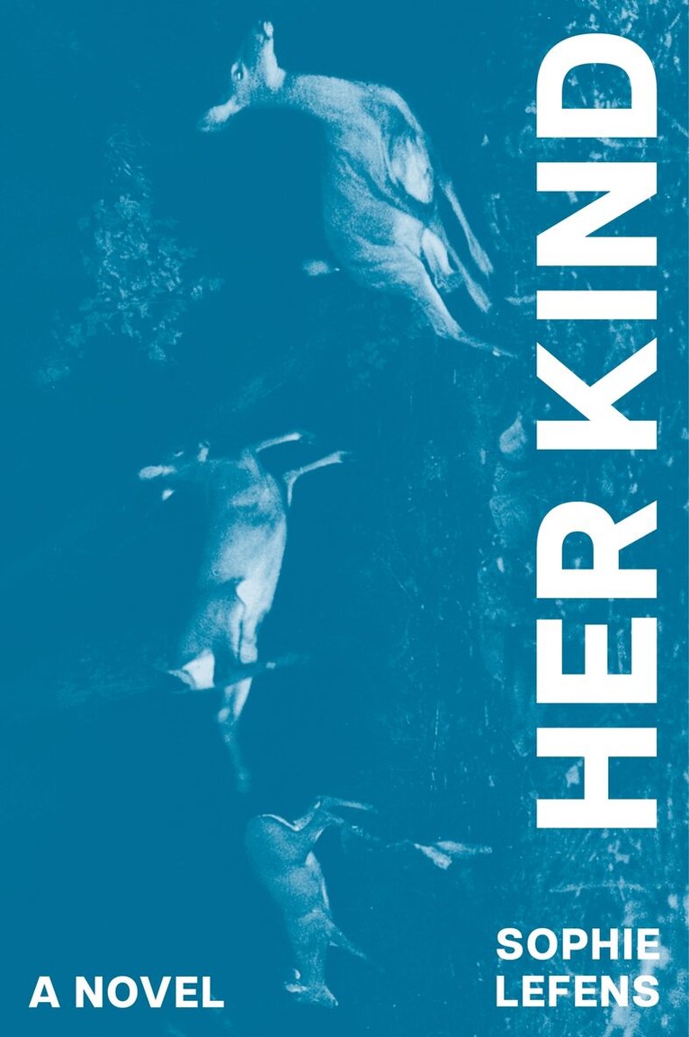 Sophie Lefens - Her Kind, Inbunden