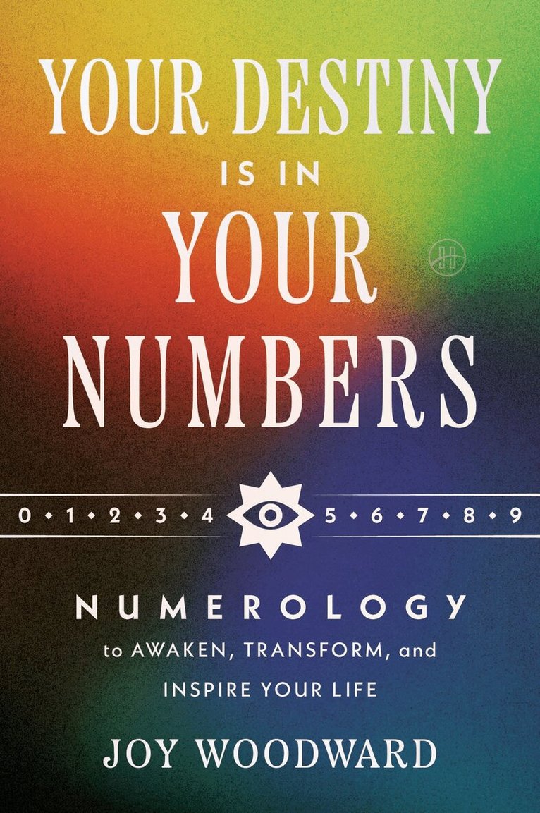Joy Woodward - Your Destiny Is in Your Numbers, Inbunden. Tillgänglighet: Lägg i varukorg
