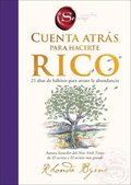 Cuenta Atr�s Para Hacerte Rico: 21 D�as de H�bitos Para Atraer La Abundancia Countdown to Riches: 21 Days of Wealth-Attracting Habits (Spanish Edition