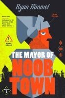 The Mayor of Noobtown