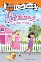 Victoria Kann - Pinkalicious: Hop, Skip, and Jump (I Can Read Phonics 1), Inbunden