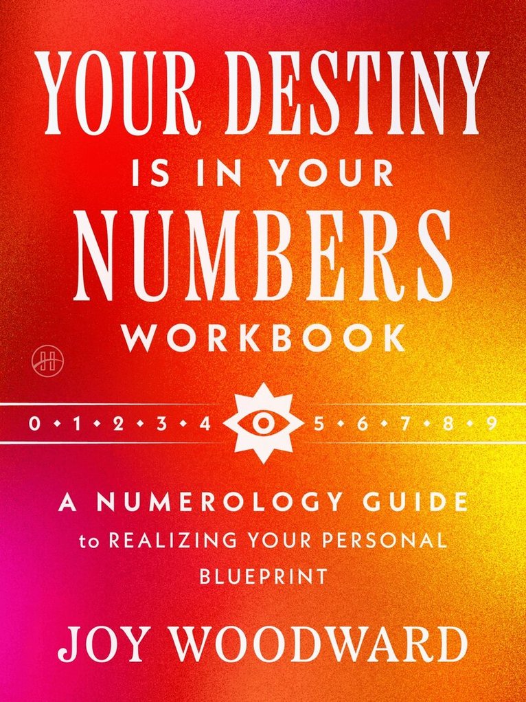 Joy Woodward - Your Destiny Is in Your Numbers Workbook, Häftad. Tillgänglighet: Kommande