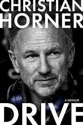 Christian Horner - Drive: A Memoir of Speed, Inbunden. Tillgänglighet: Kommande