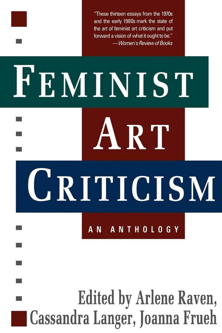 Arlene Raven - Feminist Art Criticism, Häftad