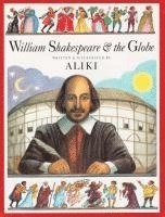 Aliki - William Shakespeare & the Globe, Häftad
