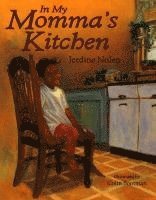 Jerdine Nolen - In My Momma's Kitchen, Häftad