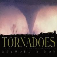 Seymour Simon - Tornadoes, Häftad. Tillgänglighet: Tillfälligt slut