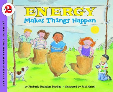 Paul Meisel, Kimberly Brubaker Bradley - Lets Read and Find Out Science 2 Energy Makes Things Happen, Häftad