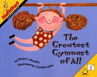 Stuart J. Murphy - Greatest Gymnast of All, Häftad