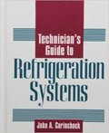Technician's Guide to Refrigeration Systems