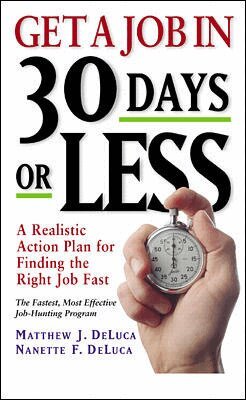 Matthew J. DeLuca - Get A Job In 30 Days Or Less, Häftad