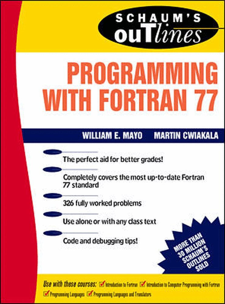 Schaum's Outline of Programming With Fortran 77