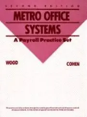 Merle W. Wood - Metro Office Systems: A Payroll Practice Set, Häftad. Tillgänglighet: Tillfälligt slut