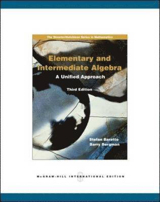 Stefan Baratto, Barry Bergman - Elementary and Intermediate Algebra, Häftad