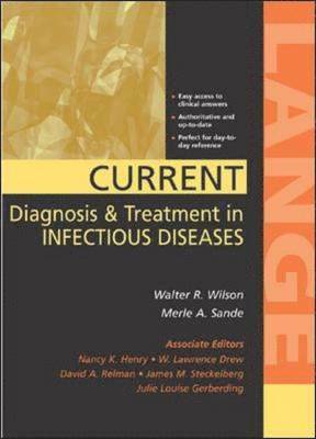 Walter Wilson, Merle Sande - CURRENT DIAGNOSIS and TRTMT IN INFECTIOUS DISEASES, Häftad