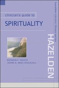 Clinician's Guide to Spirituality