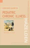 Clinician's Guide To Pediatric Chronic Illness