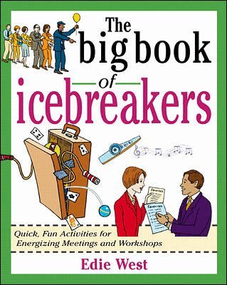 Edie West - Big Book of Icebreakers: Quick, Fun Activities for Energizing Meetings and Workshops, Häftad. Tillgänglighet: Lägg i varukorg
