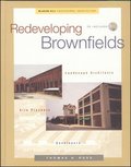 Redeveloping Brownfields: Landscape Architects, Site Planners, Developers