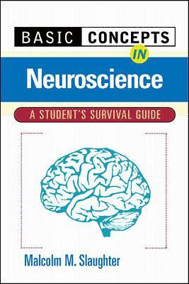 Malcolm M. Slaughter - Basic Concepts in Neuroscience: A Studentis Survival Guide, Häftad. Tillgänglighet: Lägg i varukorg