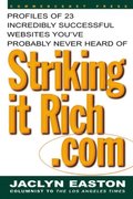 StrikingitRich.Com:  Profiles of 23 Incredibly Successful Websites You've Probably Never Heard Of