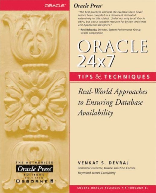 Oracle 24x7 Tips and Techniques