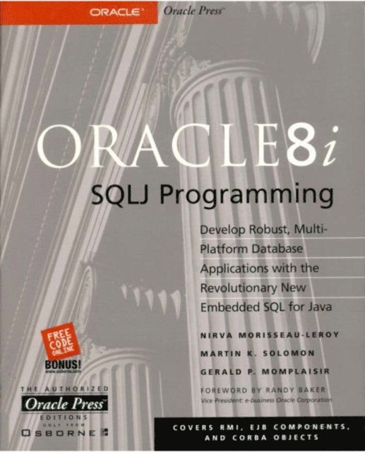 Gerald P. Momplaisir, Martin K. Solomon, Nirva Morisseau-Leroy - Oracle8i SQLJ Programming, E-bok