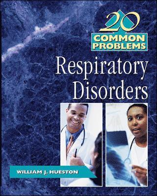William Hueston - 20 Common Problems in Respiratory Disorders, Häftad