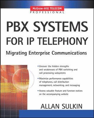 Allan Sulkin - PBX Systems for IP Telephony, Häftad