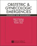 Obstetric & Gynecologic Emergencies: Diagnosis and Management